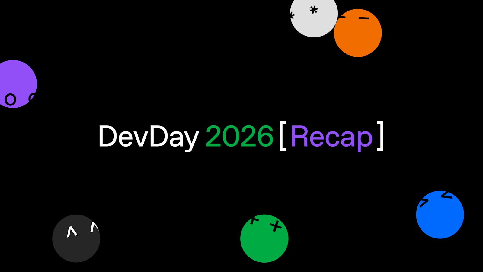 OpenAI DevDay 2026 Recap title art with coloured dot characters on a black background