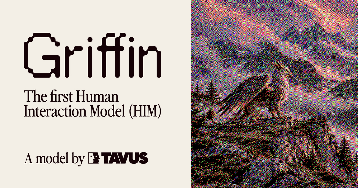 Tavus Griffin share image for Introducing Griffin Human Interaction Model